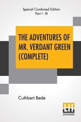 The Adventures Of Mr. Verdant Green (Complete)