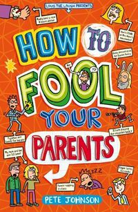 Cover image for How to Fool Your Parents