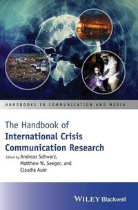 Cover image for The Handbook of International Crisis Communication Research