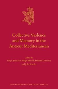 Cover image for Collective Violence and Memory in the Ancient Mediterranean