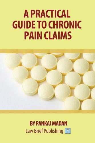 Cover image for A Practical Guide to Chronic Pain Claims