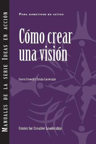 Cover image for Creating a Vision (International Spanish)