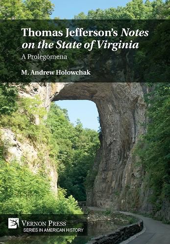 Thomas Jefferson's 'Notes on the State of Virginia': A Prolegomena