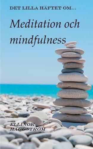 Cover image for Det lilla haftet om meditation och mindfulness