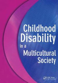 Cover image for Childhood Disability in a Multicultural Society