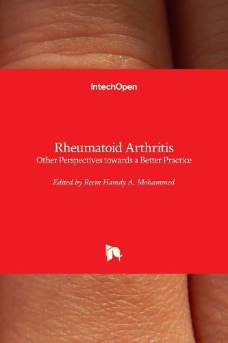 Cover image for Rheumatoid Arthritis: Other Perspectives towards a Better Practice