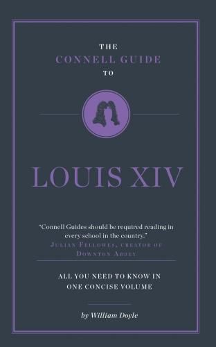 Cover image for The Connell Guide To Louis XIV
