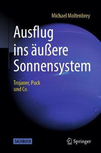 Cover image for Ausflug Ins AEussere Sonnensystem: Trojaner, Puck Und Co.