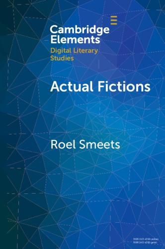 Cover image for Actual Fictions: Literary Representation and Character Network Analysis