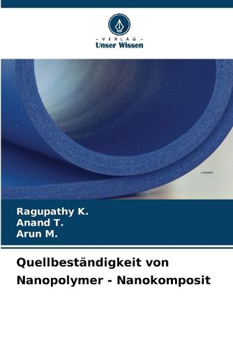 Cover image for Quellbestaendigkeit von Nanopolymer - Nanokomposit