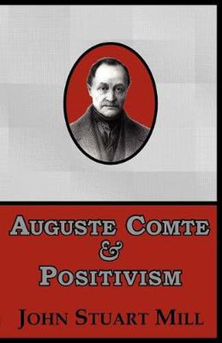 Cover image for Auguste Comte & Positivism