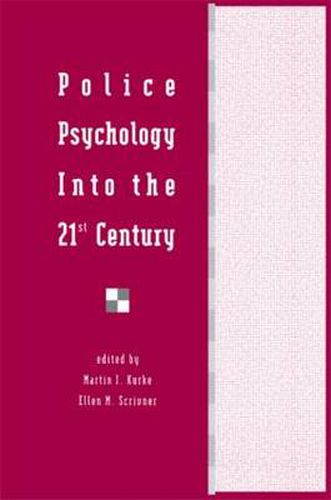 Cover image for Police Psychology Into the 21st Century