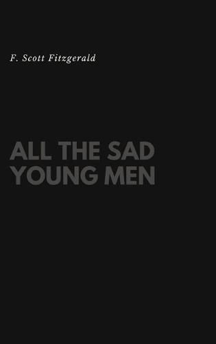 Cover image for All the Sad Young Men