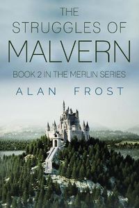 Cover image for Malvern 2 - The Struggles of Malvern