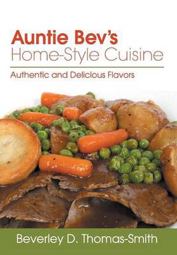 Auntie Bev's Home-Style Cuisine: Authentic and Delicious Flavors