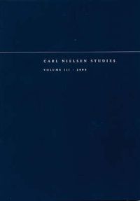 Cover image for Carl Nielsen Studies: Volume 3