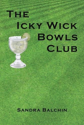 Cover image for The Icky Wick Bowls Club