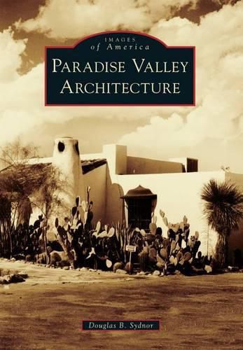 Cover image for Paradise Valley Architecture