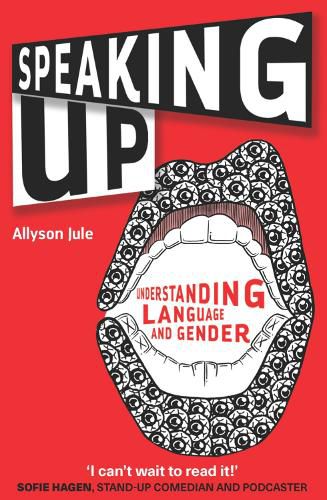 Cover image for Speaking Up: Understanding Language and Gender