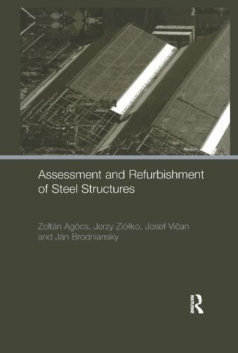 Cover image for Assessment and Refurbishment of Steel Structures