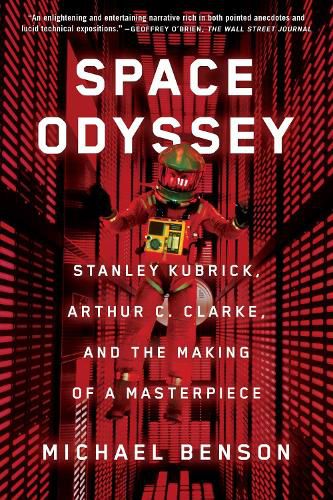 Space Odyssey: Stanley Kubrick, Arthur C. Clarke, and the Making of a Masterpiece