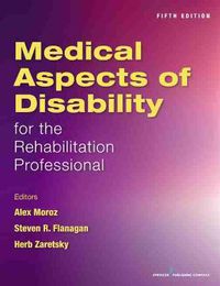 Cover image for Medical Aspects of Disability for the Rehabilitation Professional