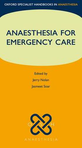 Cover image for Anaesthesia for Emergency Care