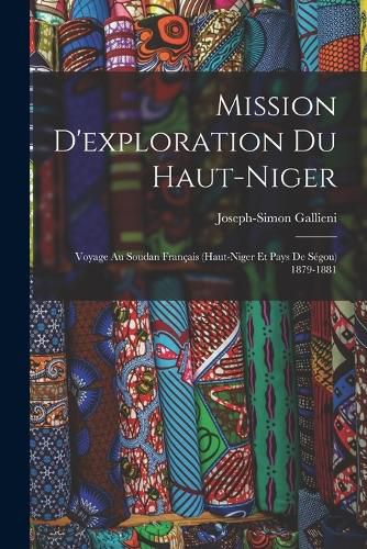 Cover image for Mission D'exploration Du Haut-Niger