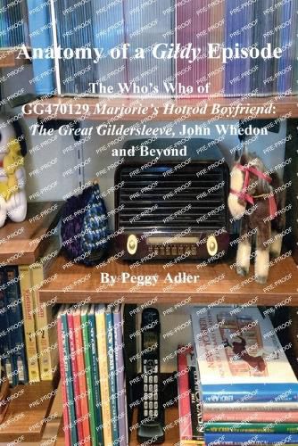 Cover image for Anatomy of a Gildy Episode - The Who's Who of GG470129 Marjorie's Hotrod Boyfriend