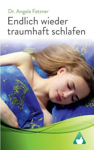 Cover image for Endlich wieder traumhaft schlafen: Schlafstoerungen erfolgreich uberwinden