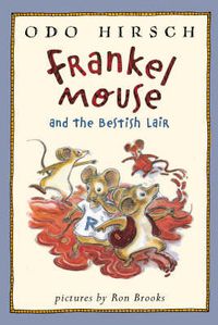 Cover image for Frankel Mouse and the Bestish Lair