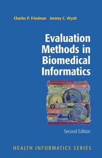 Cover image for Evaluation Methods in Biomedical Informatics