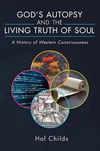 Cover image for God's Autopsy and the Living Truth of Soul