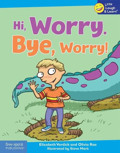 Cover image for Hi, Worry. Bye, Worry!