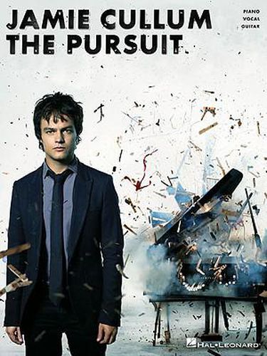 Cover image for Jamie Cullum the Pursuit: Piano/Vocal/Guitar