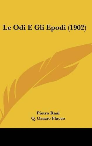 Cover image for Le Odi E Gli Epodi (1902)