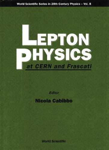 Cover image for Lepton Physics At Cern And Frascati