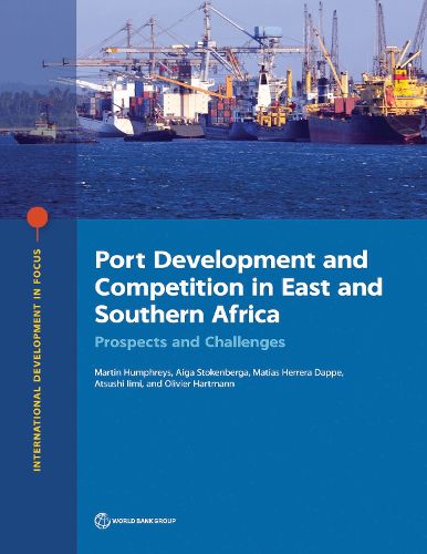 Cover image for Port development and competition in east and southern Africa: prospects and challenges