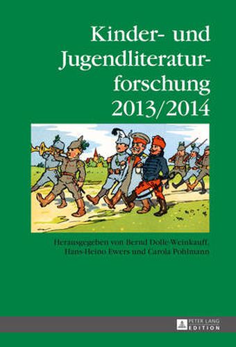 Cover image for Kinder- Und Jugendliteraturforschung 2013/2014: Herausgegeben Von Bernd Dolle-Weinkauff, Hans-Heino Ewers Und Carola Pohlmann