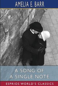 Cover image for A Song of a Single Note (Esprios Classics)