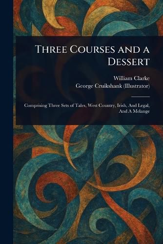 Cover image for Three Courses and a Dessert