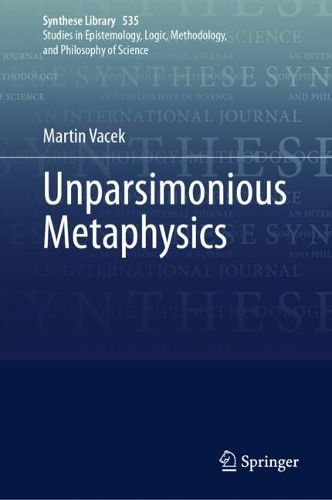 Cover image for Unparsimonious Metaphysics
