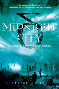 Cover image for Midnight City: A Conquered Earth novel