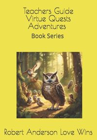 Cover image for Virtue Quests Adventures for Classrooms