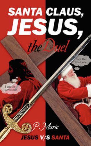 Santa Claus, Jesus, the Duel: Jesus v/s Santa