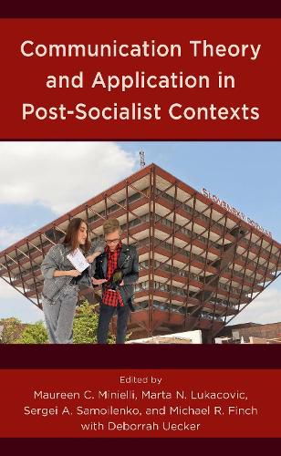 Cover image for Communication Theory and Application in Post-Socialist Contexts