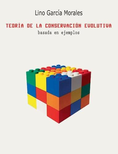 Cover image for Teoria de la conservacion evolutiva: basada en ejemplos