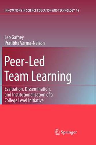 Cover image for Peer-Led Team Learning: Evaluation, Dissemination, and Institutionalization of a College Level Initiative