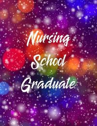Cover image for Nursing School Graduate: RN Graduation Party Open House Guest Sign in Book