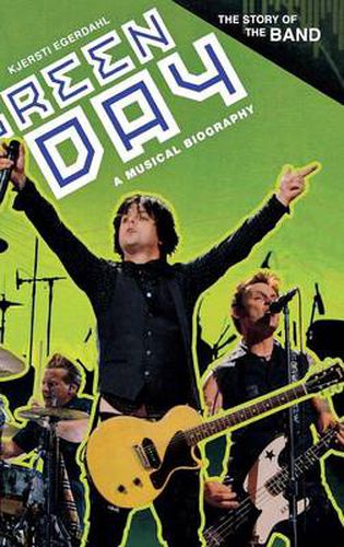 Cover image for Green Day: A Musical Biography